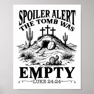Påsk Day Religiösa Christian Spoiler Alert Grav Poster