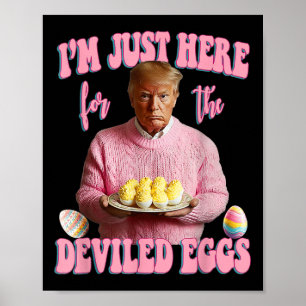 Påsk Funny Donald Trump Im precis här för Dev Poster