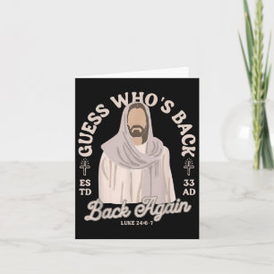 Påsk gissar Whos Back Jesus Funny Religiösa Manar Kort