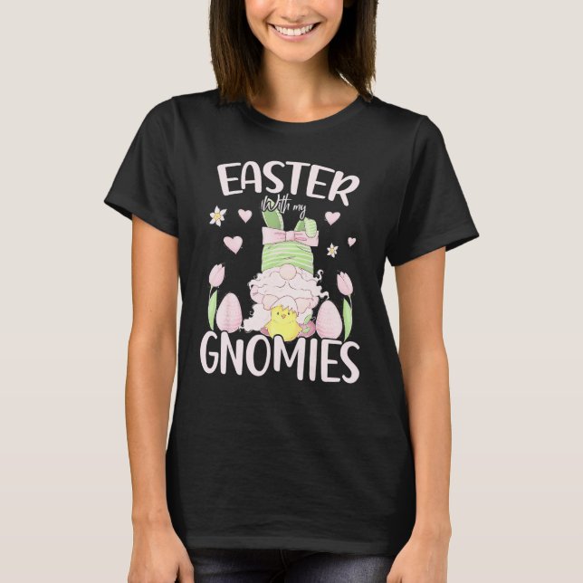 Påsk Gnome Påsk med min Gnomies Påsk dag bo T Shirt (Framsida)