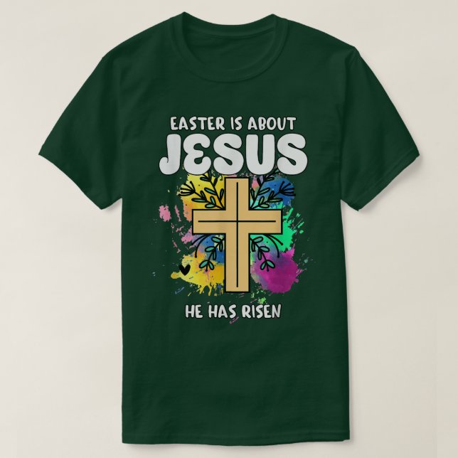 Påsk handlar om Jesus som han har kommit tillbaka  T Shirt (Design framsida)