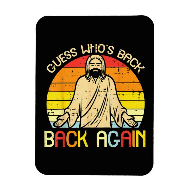 Påsk Jesus Gissa Vem Är Tillbaka Religiös Kristen Magnet (Vertikal)