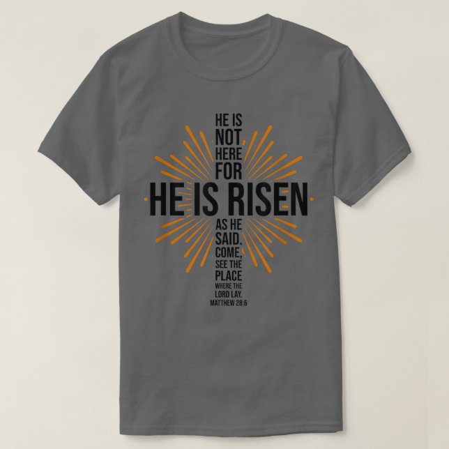 Påsk Jesus Han är Risen Bible Verse Christian Rel T Shirt (Design framsida)
