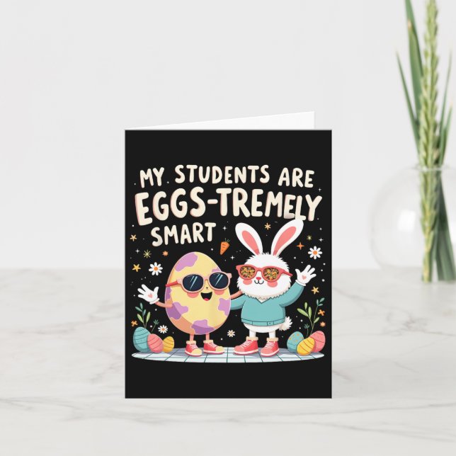 Påsk Lärare min Studenter är mycket smart i Eggs Kort (Framsida)