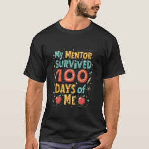 Påsk min mentor ÖVERLEVT 100 Mentor-dagar. T Shirt