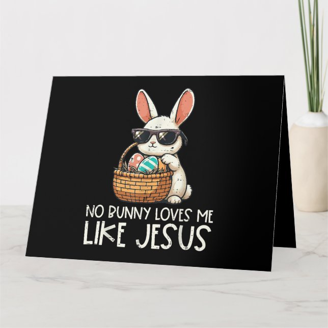 Påsk No Bunny Kärlek mig som Jesus Christian Kort (Framsida)