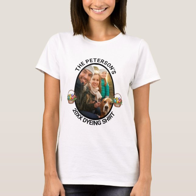 Påsk Pun | Anpassningsbar 2025 Family Photo Dyeing T Shirt (Framsida)