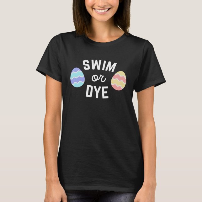 Påsk Simma eller färgämne för simmande ägg T Shirt (Framsida)