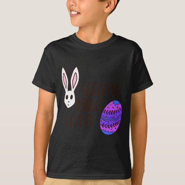 Påsk Söt Äggstörd över Påsk Pun Citat Roligt  T Shirt (Framsida)