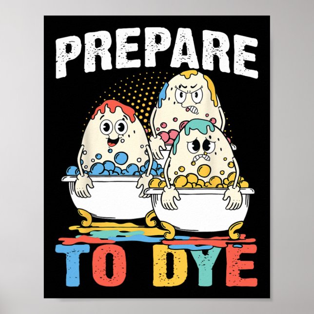 Påsk Teeshirt Manar förberedd för att färga Påsk-d Poster (Framsidan)