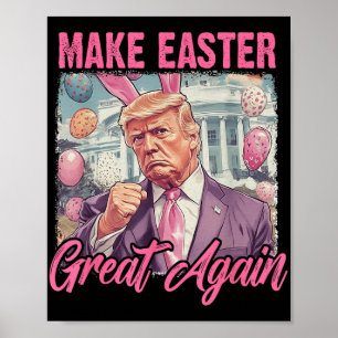 Påsk-trumpen 2025 Gör Påsk Underbart igen roligt t Poster