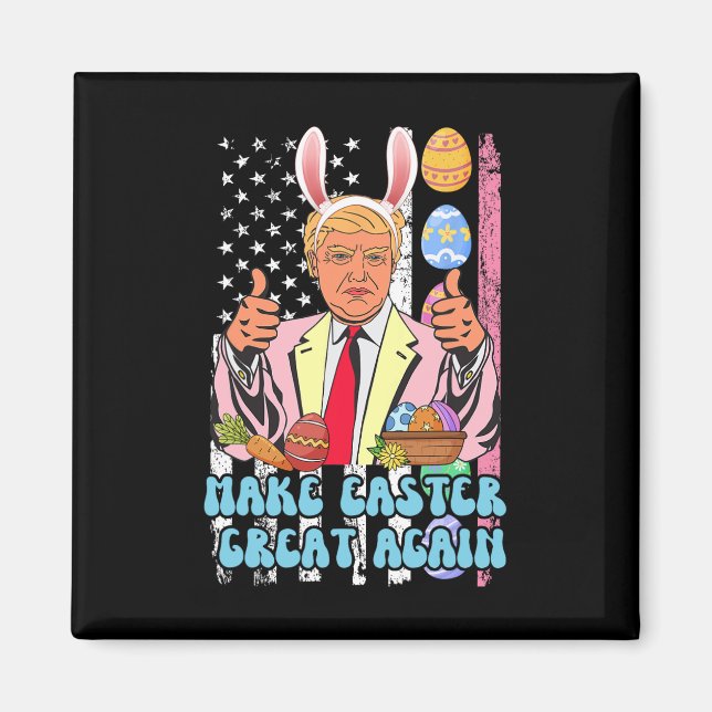 Påsk Underbar igen Lustigt Trump Påsk Dag Bunny Ea Magnet (Framsidan)