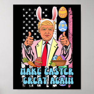 Påsk Underbar igen Lustigt Trump Påsk Dag Bunny Ea Poster
