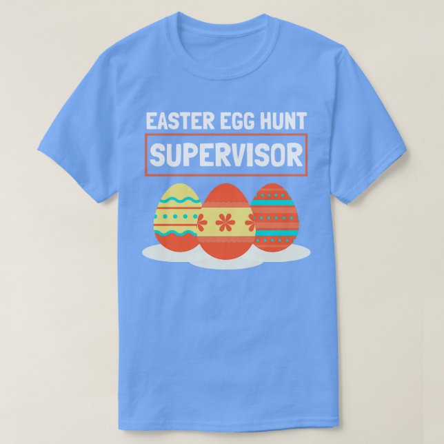 Påskägg Hunt Supervisor 6 T Shirt (Design framsida)