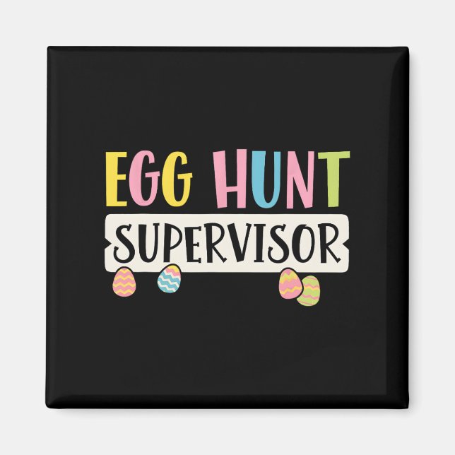Påskägg Hunt Supervisor Funny Mamma Pappa Manar Kv Magnet (Framsidan)