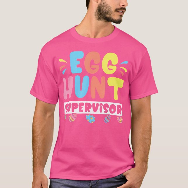 Påskägg Hunt Supervisor Funny Påsk T Shirt (Framsida)