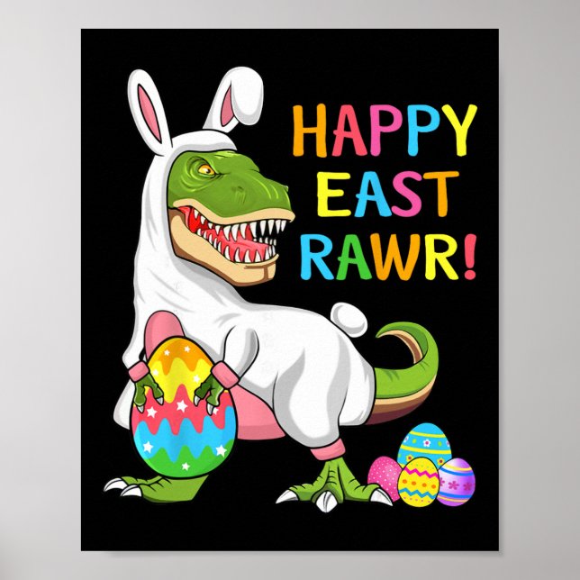 Påskdag Dinosaur Rolig Glad Eastrawr T Rex Påsk Poster (Framsidan)