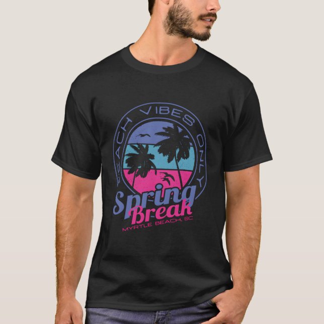 Påsklov Beach S Endast Myrtle Beach södra Sång T Shirt (Framsida)
