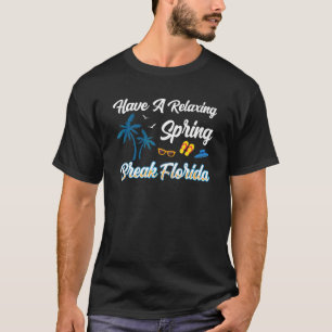 Påsklov Florida har en avslappnande reaktion T Shirt