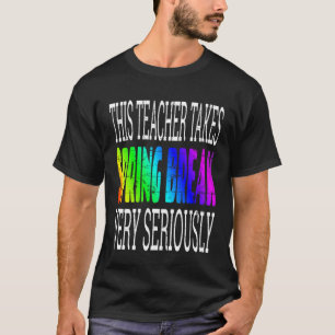 Påsklov Lärare som säger citat Joke Humor T Shirt
