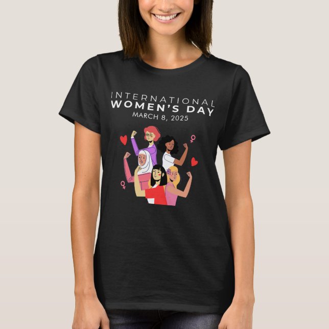 Påskynda insatser Internationell Kvinnodagen 2025 T Shirt (Framsida)