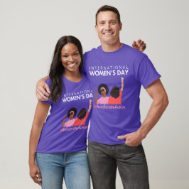 Påskynda insatser Internationell Kvinnodagen 2025 T Shirt