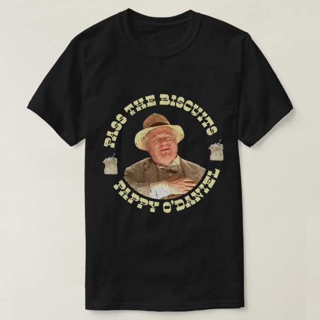 Pass the Biscuits - Pappy O_Daniel - Pappy Odaniel T Shirt (Design framsida)