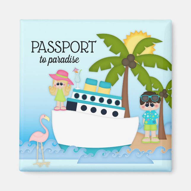 Pass till Paradise Cruise Boat Frakt Beach Magnet (Framsidan)