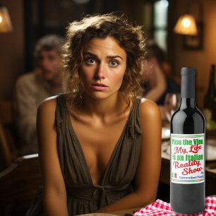 "Pass Vino My Life" är ett italienskt verklighetsu Vinflaska Etikett