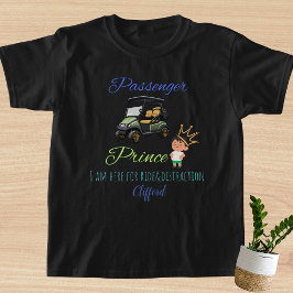 "Passagerarprins" personlig killpojkens golftema T Shirt