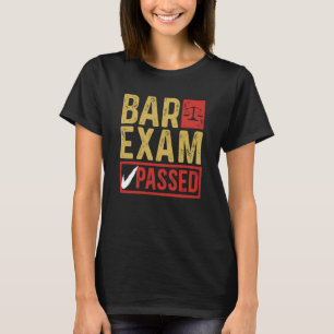 Passar Pub Exam Law School Studenten New Attorne T Shirt