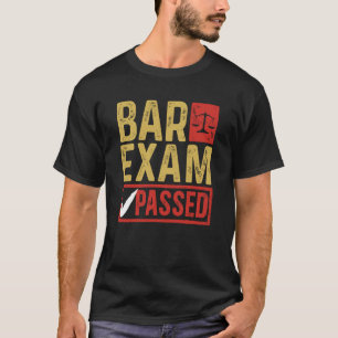 Passar Pub Exam Law School Studenten New Attorne T Shirt