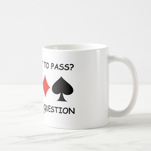 Passera eller att inte passera som är ifrågasätta kaffemugg (Höger)