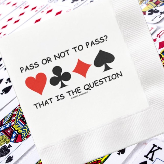 Passera eller inte passera? Det är frågan Bridge Pappersservett (Bridge players will enjoy this paper napkin featuring the 4 card suits & the ponderous bridge query)