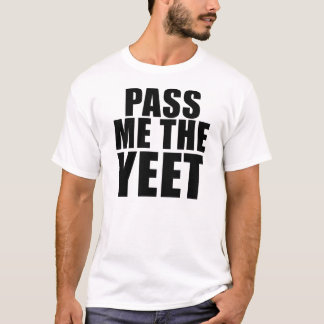 PASSERA MIG YEET-utslagsplatsen Tee