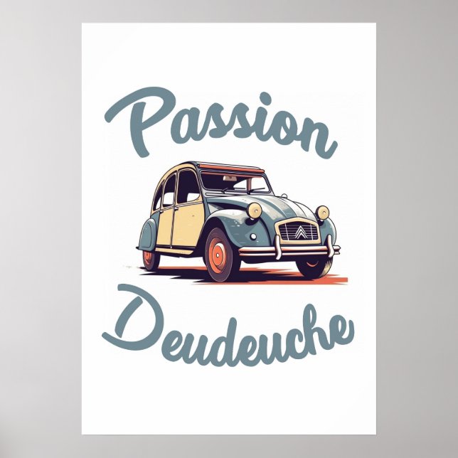 Passion Deudeuche - 2CV Poster (Framsidan)