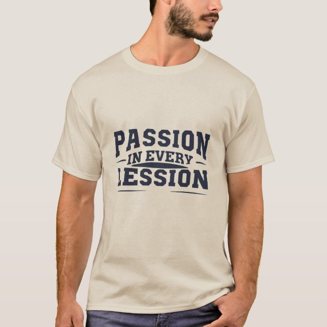 Passion, Lärarhögskolan T Shirt (Framsida)