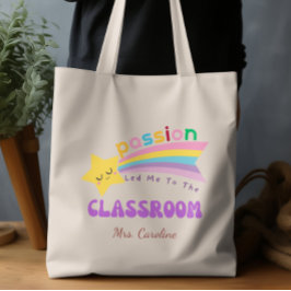 Passion ledde mig till Classroom Rainbow Teacher Tygkasse