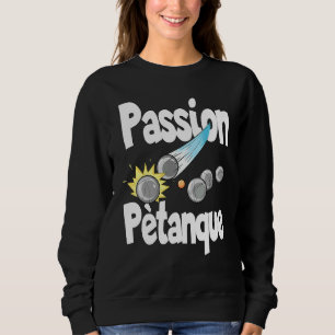 Passion Petanque för Petanque-spelare T Shirt