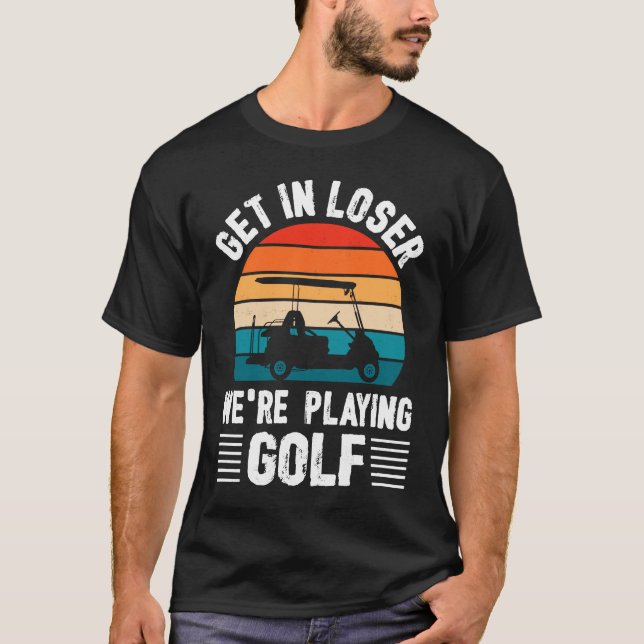 Passionate Golf Cart Driver Golfer Golf Player  Go T Shirt (Framsida)