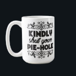 Passiv Aggressiv kaffe Älskare Quiet, tack Kaffemugg<br><div class="desc">Var snäll och stäng ditt hål, komikliga kaffepunktares mugg. Tystnad är gyllene när du försöker njuta av ditt kaffe. Roliga muggar för att släcka skvaller och chitter medan du försöker njuta av din favoritbrygga.</div>