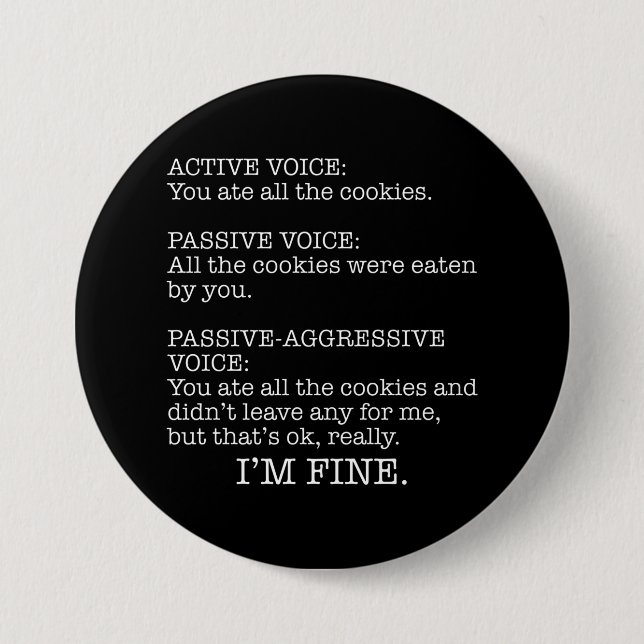 Passiv Aggressive Voice Funny Sarkastic Quote Knapp (Framsida)