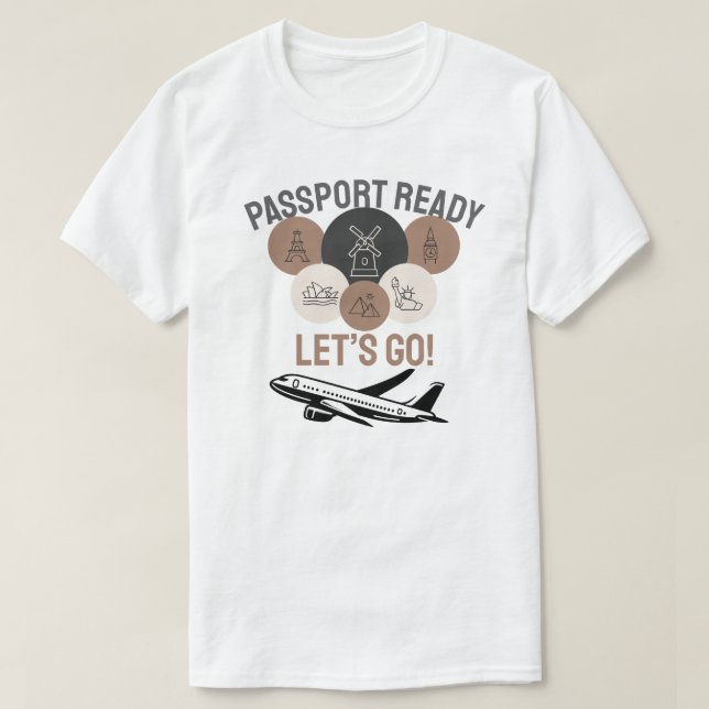 Passport Ready, Let’s Go! T Shirt (Design framsida)