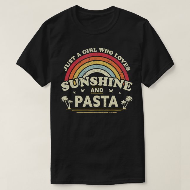 Pasta är bara en flicka som Kärlek solsken och pas T Shirt (Design framsida)