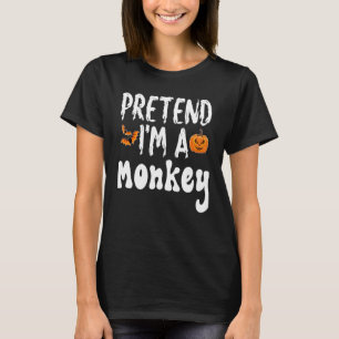 Påstå att jag är en apa Halloween Costume Party T Shirt