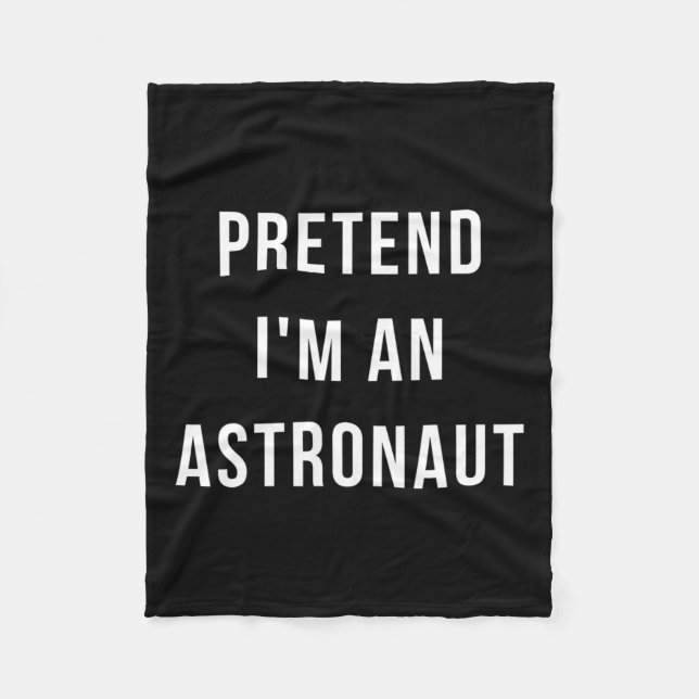 Påstå att jag är en Astronaut Halloween Lazy Minut Fleecefilt (Framsidan)