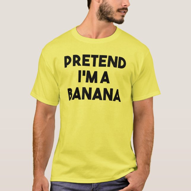 Påstå att jag är en Banana Costume Halloween T-Shi T Shirt (Framsida)