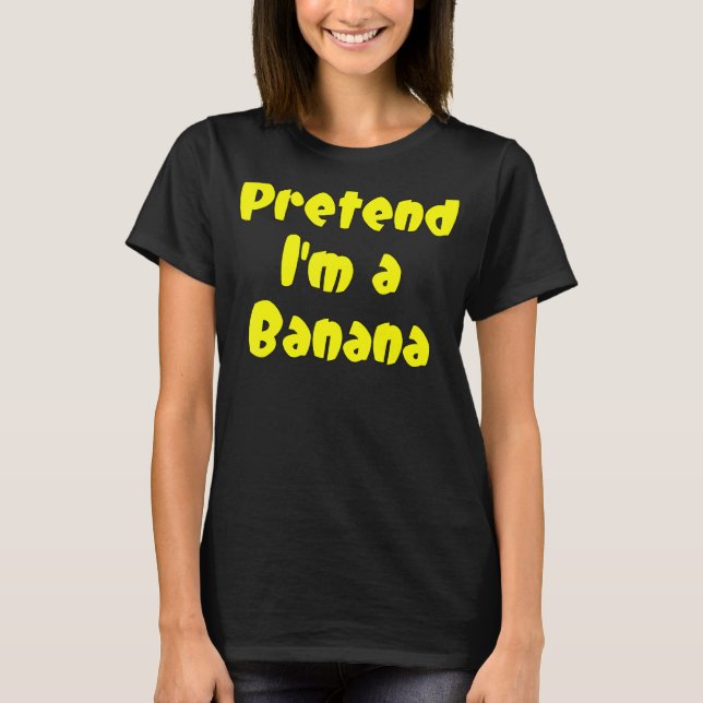 Påstå att jag är en Banana Fruit T Shirt (Framsida)