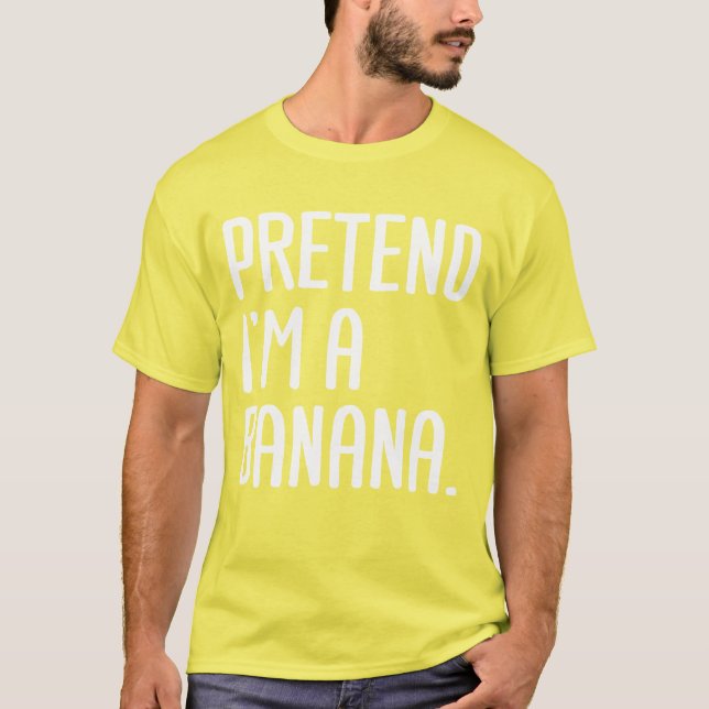 Påstå att jag är en Banana Funny Halloween Party C T Shirt (Framsida)