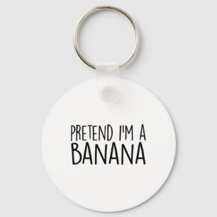 Påstå att jag är en Banana Funny Lazy Halloween Co Nyckelring